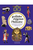 Les grandes enigmes de l'histoire