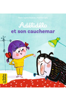 Adelidelo et son cauchemar