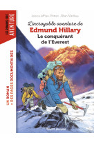 L'incroyable aventure de edmund hillary, le conquerant de l'everest