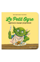 Le petit ogre apprend a manger proprement