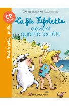 La fee fifolette devient agente secrete cp niveau 2