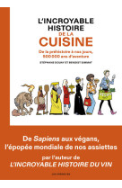 L'incroyable histoire de la cuisine