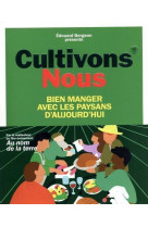 Cultivons-nous