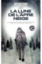 La lune de l'apre neige