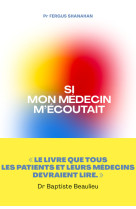 Si mon medecin m'ecoutait