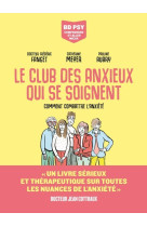 Le club des anxieux qui se soignent