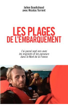 Les plages de l'embarquement