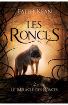 Les ronces - t02 - le miracle des ronces - les ronces 2