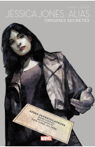 Jessica jones : alias : origines secretes - marvel super-heroines t01