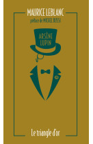 Arsene lupin, le triangle d'or