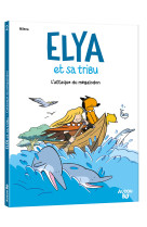 Elya et sa tribu t02 l'attaque du megalodon