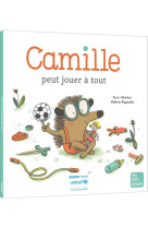 Camille peut jouer a tout