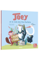 Joey et le club des pas parfaits