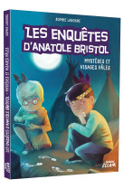 Les enquetes d'anatole bristol t02 mysteres et visages pales