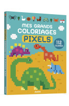 Mes grands coloriages pixels volume 2