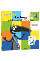 Le loup qui devenait chef de la foret