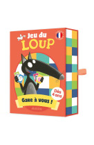 Jeu du loup - gare a vous !