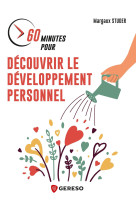 60 minutes pour decouvrir le developpement personnel