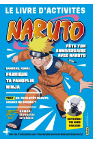 Naruto. le livre d'activites