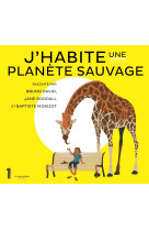 J'habite une planete sauvage