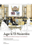 Juger le 13-novembre. des coulisses a l'audience