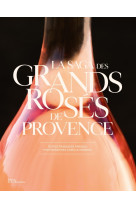 La saga des roses de provence