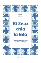 Et zeus crea la feta