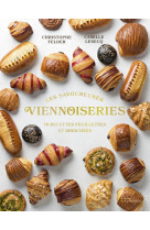 Les savoureuses viennoiseries des patissiers - 60 recettes feuilletees et briochees