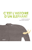 C'est l'histoire d'un elephant