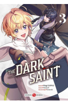 Dark saint (the) - t03 -