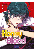 Honey blood t3