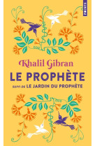 Prophete. suivi de le jardin du prophete