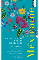 Poesie mexicaine. anthologie