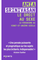 Le droit au sexe - le feminisme au vingt-et-unieme siecle