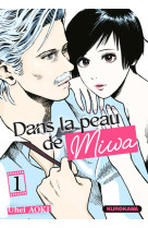 Dans la peau de miwa t01