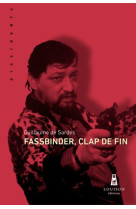 Fassbinder, clap de fin