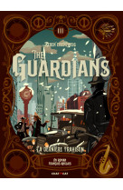 The guardians t03 la derniere trahison