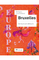 Bruxelles - de tours en detours