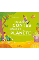 Nouveaux contes pour la planete