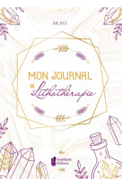 Mon journal de lithotherapie