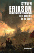 Le livre des martyrs t01 les jardins de la lune