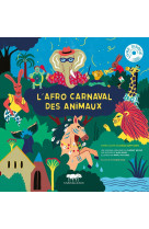 L'afro carnaval des animaux + cd