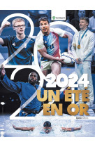 2024 un ete en or