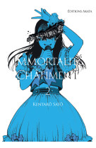 Immortalite et chatiment t02