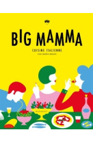 Big mamma - cuisine italienne con molto amore