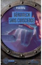 Gérontech sans conscience