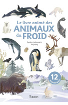 Le livre anime des animaux du froid