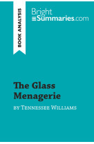 The glass menagerie by tennessee williams (book analysis)