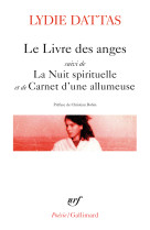 Le livre des anges / la nuit spirituelle / carnet d'une allumeuse