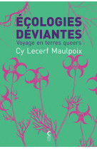 écologies déviantes